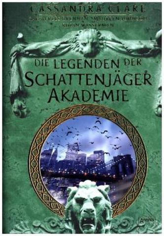 Die Legenden der Schattenjäger-Akademie