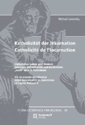 Katholizität der Inkarnation / Catholicité de l'Incarnation