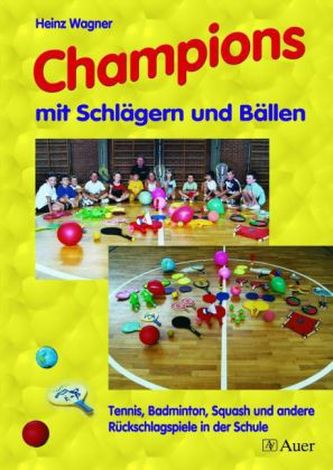 Champions mit Schlägern und Bällen