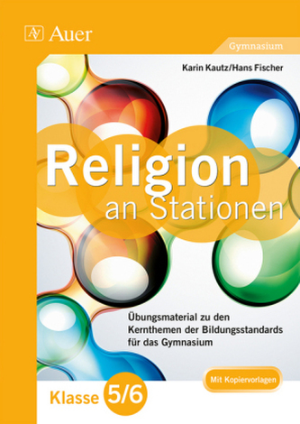 Katholische Religion an Stationen, Klasse 5/6 Gymnasium