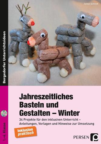 Jahreszeitliches Basteln und Gestalten - Winter, m. CD-ROM