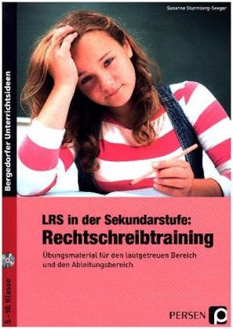 LRS in der Sekundarstufe: Rechtschreibtraining, m. CD-ROM