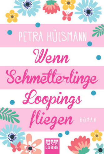 Wenn Schmetterlinge Loopings fliegen