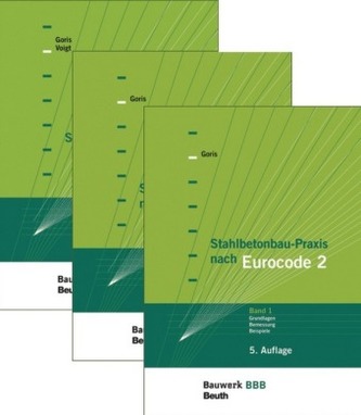 Stahlbetonbau-Praxis nach Eurocode 2, 3 Bde.