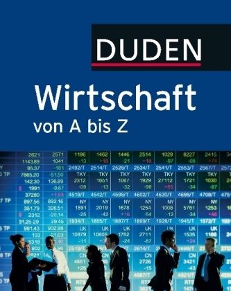 Duden Wirtschaft von A bis Z