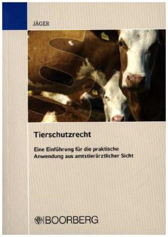 Tierschutzrecht