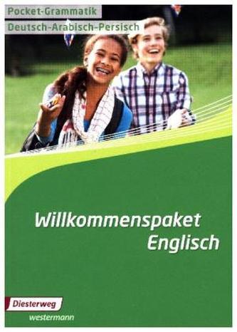 Willkommenspaket Englisch - Pocket-Grammatik: Deutsch-Arabisch-Persisch