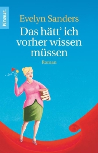 Das hätt' ich vorher wissen müssen