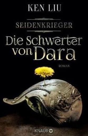 Die Schwerter von Dara - Seidenkrieger