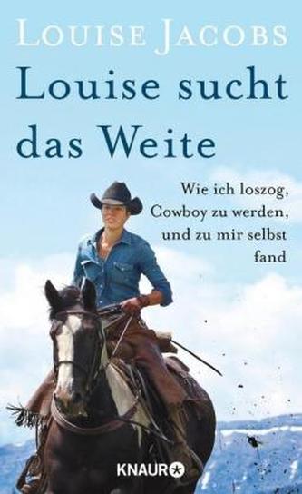 Louise sucht das Weite