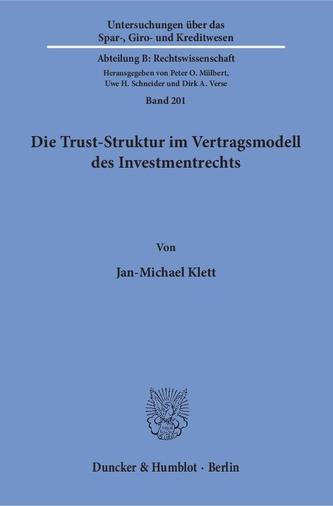 Die Trust-Struktur im Vertragsmodell des Investmentrechts
