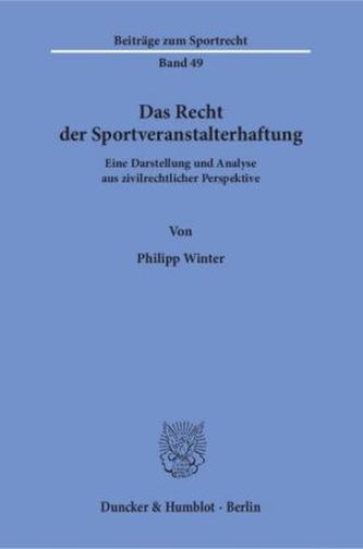 Das Recht der Sportveranstalterhaftung