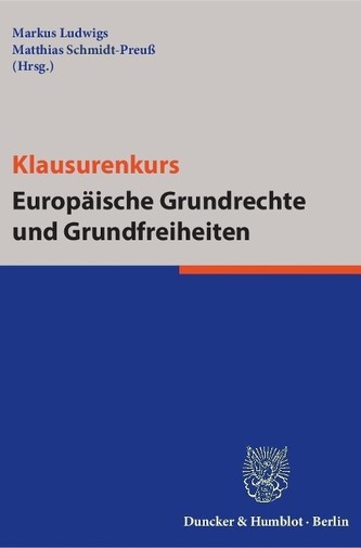 Klausurenkurs Europäische Grundrechte und Grundfreiheiten