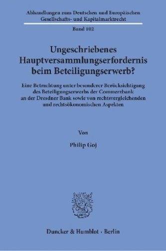 Ungeschriebenes Hauptversammlungserfordernis beim Beteiligungserwerb?