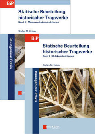 Statische Beurteilung historischer Tragwerke, 2 Bde.