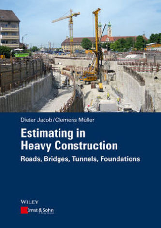 Estimating in Heavy Construction Estimating in Heavy Construction