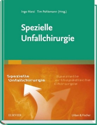 Spezielle Unfallchirurgie