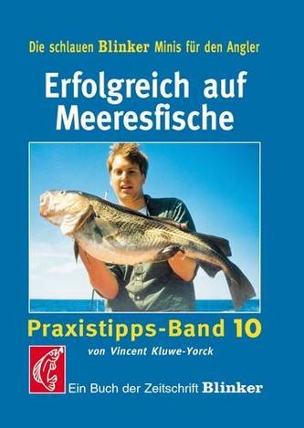 Erfolgreich auf Meeresfische