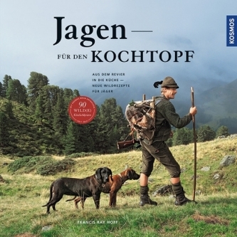 Jagen für den Kochtopf