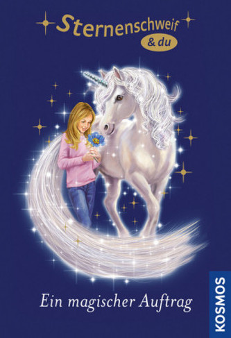 Sternenschweif & du - Ein magischer Auftrag