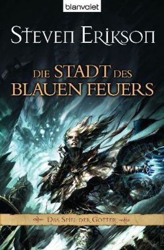 Das Spiel der Götter - Die Stadt des blauen Feuers