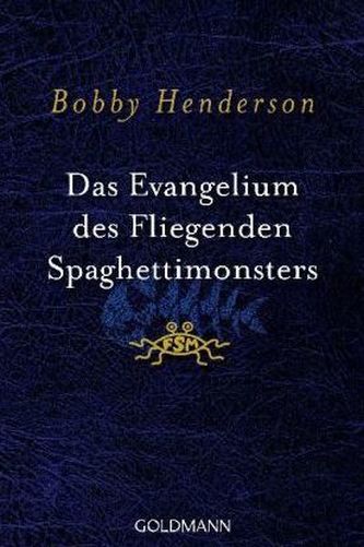 Das Evangelium des fliegenden Spaghettimonsters