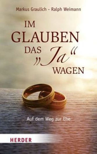 Im Glauben das 'Ja' wagen