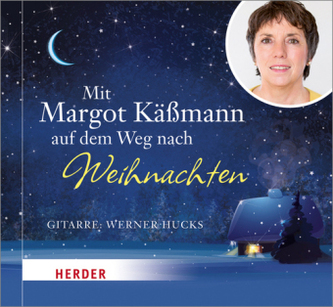 Mit Margot Käßmann auf dem Weg nach Weihnachten, 1 Audio-CD