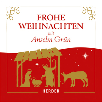 Frohe Weihnachten mit Anselm Grün, 1 Audio-CD