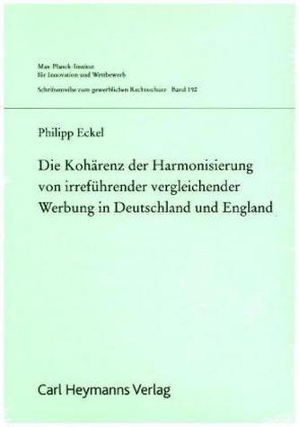 Die Kohärenz der Harmonisierung von irreführender vergleichender Werbung in Deutschland und England