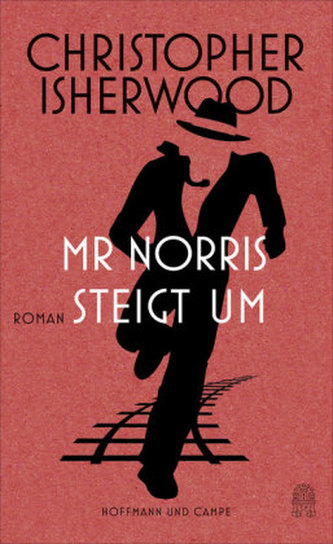 Mr Norris steigt um Mr Norris steigt um