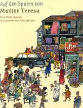 Auf den Spuren von Mutter Teresa