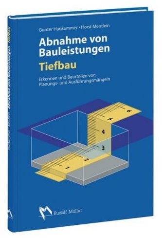 Abnahme von Bauleistungen, Tiefbau