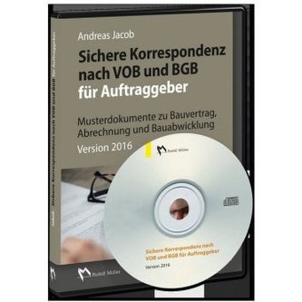 Sichere Korrespondenz nach VOB und BGB für Auftraggeber, 1 CD-ROM