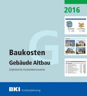 BKI Baukosten Altbau 2016. Tl.1