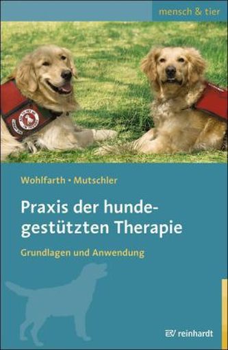 Praxis der hundegestützten Therapie