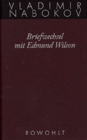 Briefwechsel mit Edmund Wilson 1940-1971