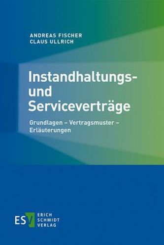 Instandhaltungs- und Serviceverträge