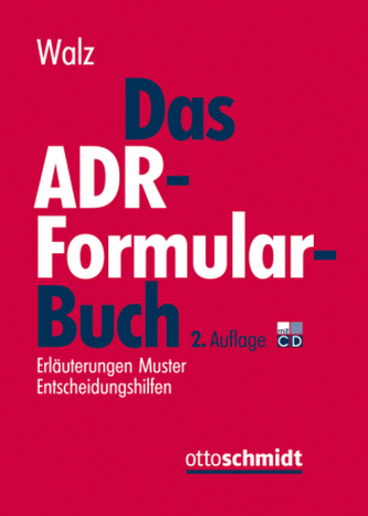 Das ADR-Formularbuch, m. 1 CD-ROM