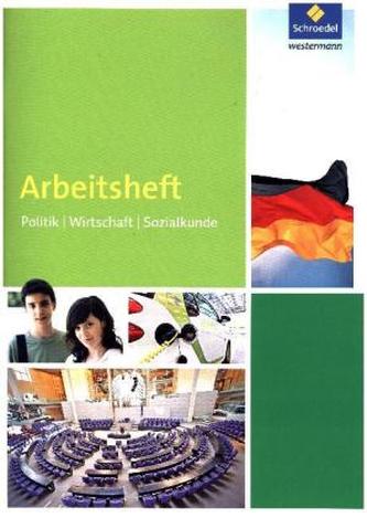 Arbeitsheft Politik Wirtschaft Sozialkunde