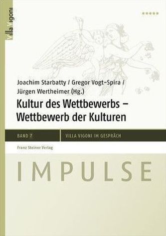 Kultur des Wettbewerbs - Wettbewerb der Kulturen