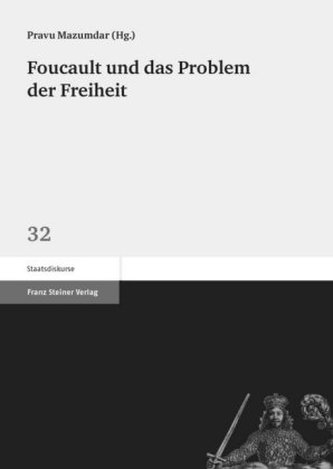 Foucault und das Problem der Freiheit