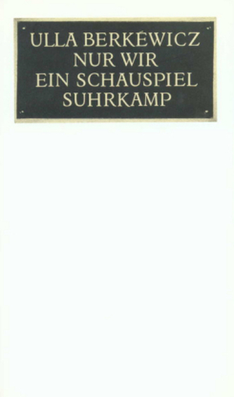 Nur Wir
