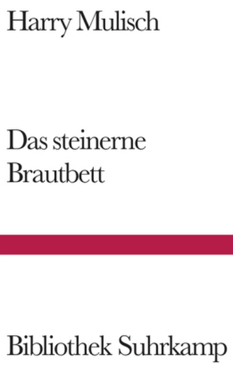 Das steinerne Brautbett
