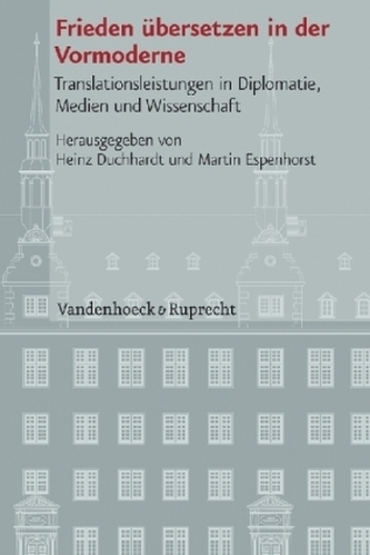 Frieden übersetzen in der Vormoderne