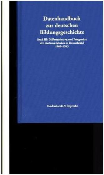 Differenzierung und Integration der niederen Schulen in Deutschland 1800-1945