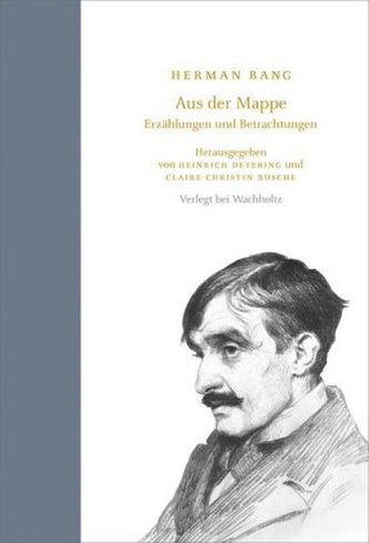 Hermann Bang - Aus der Mappe