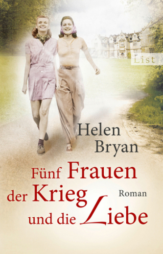 Fünf Frauen, der Krieg und die Liebe