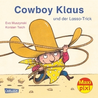 Cowboy Klaus und der Lasso-Trick