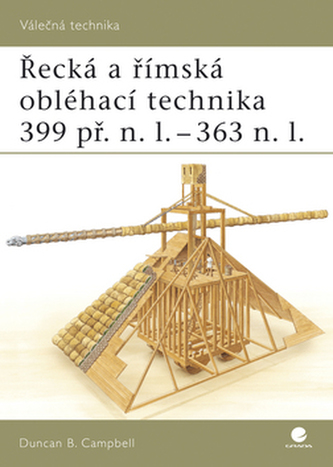 Řecká a Římská obléhací technika 399 př.n.l.-363 n.l.